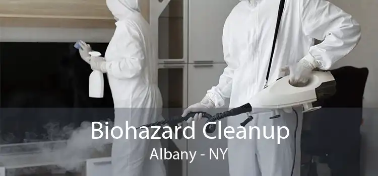 Biohazard Cleanup Albany - NY
