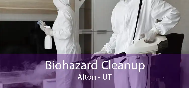 Biohazard Cleanup Alton - UT