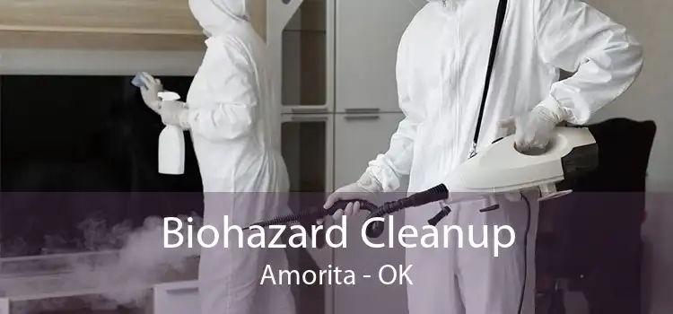 Biohazard Cleanup Amorita - OK