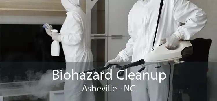Biohazard Cleanup Asheville - NC