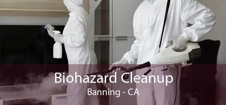 Biohazard Cleanup Banning - CA