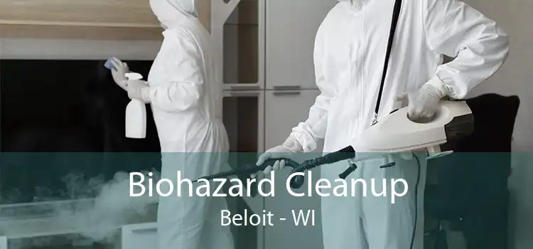 Biohazard Cleanup Beloit - WI