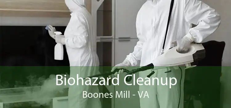 Biohazard Cleanup Boones Mill - VA