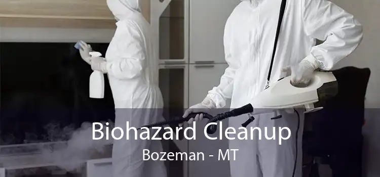 Biohazard Cleanup Bozeman - MT