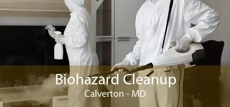 Biohazard Cleanup Calverton - MD