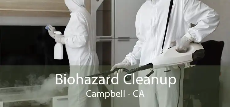 Biohazard Cleanup Campbell - CA