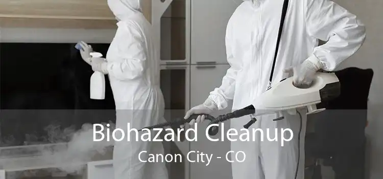 Biohazard Cleanup Canon City - CO