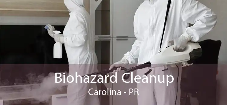 Biohazard Cleanup Carolina - PR
