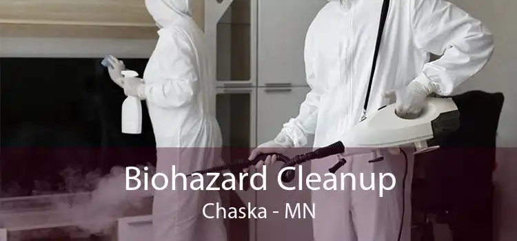 Biohazard Cleanup Chaska - MN