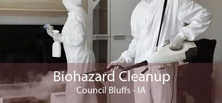 Biohazard Cleanup Council Bluffs - IA
