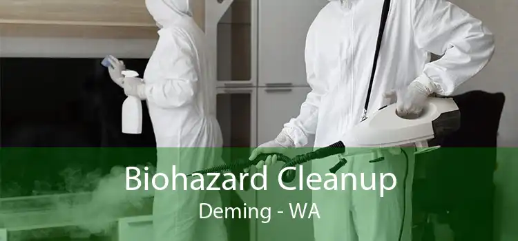Biohazard Cleanup Deming - WA
