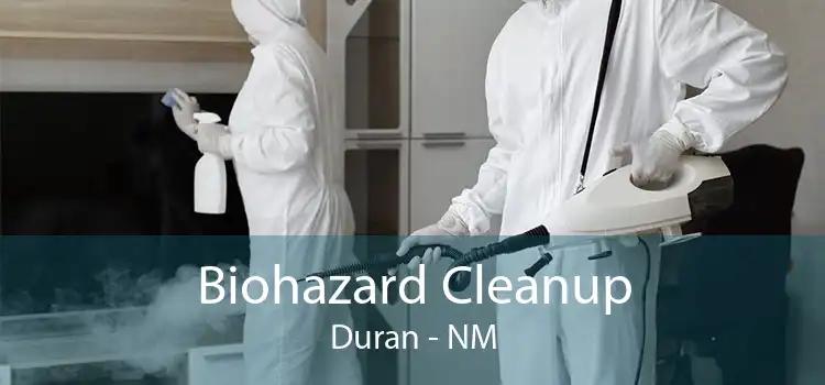 Biohazard Cleanup Duran - NM