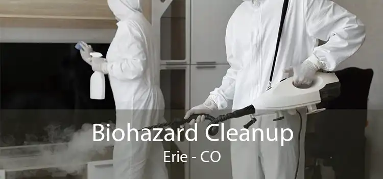 Biohazard Cleanup Erie - CO