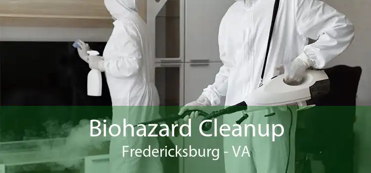 Biohazard Cleanup Fredericksburg - VA