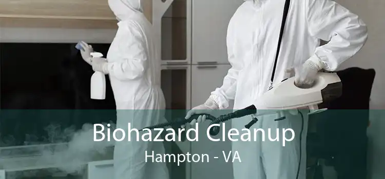 Biohazard Cleanup Hampton - VA