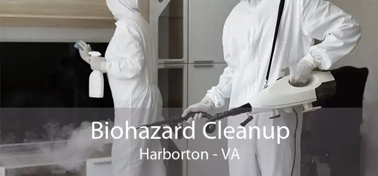 Biohazard Cleanup Harborton - VA