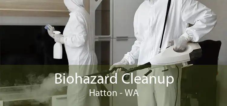 Biohazard Cleanup Hatton - WA
