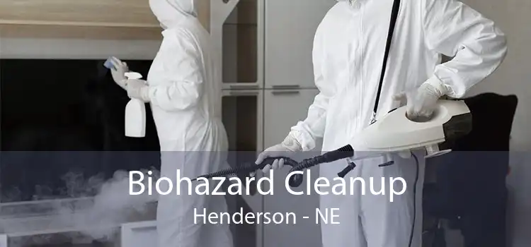 Biohazard Cleanup Henderson - NE