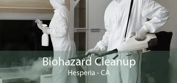 Biohazard Cleanup Hesperia - CA