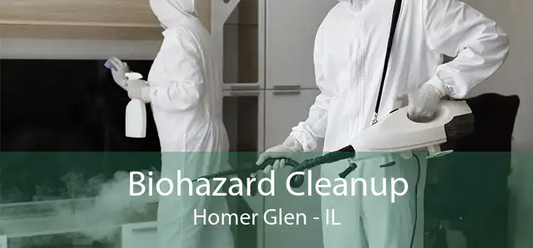 Biohazard Cleanup Homer Glen - IL