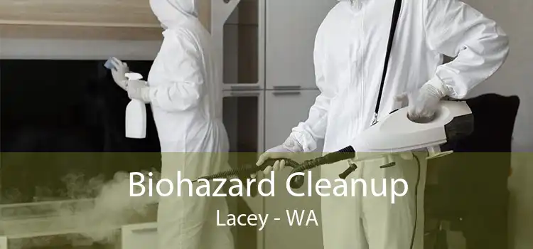 Biohazard Cleanup Lacey - WA