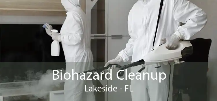 Biohazard Cleanup Lakeside - FL
