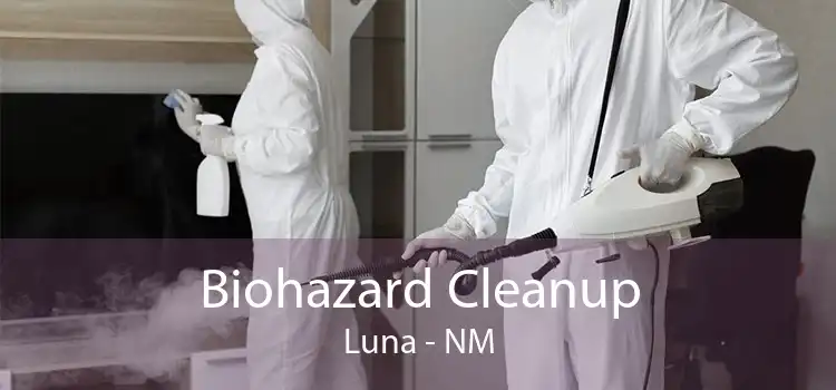 Biohazard Cleanup Luna - NM
