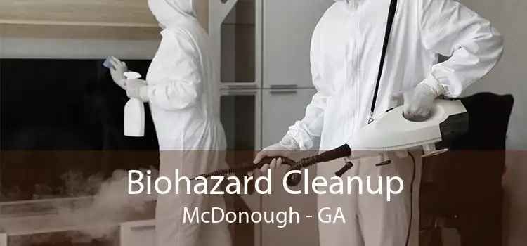 Biohazard Cleanup McDonough - GA