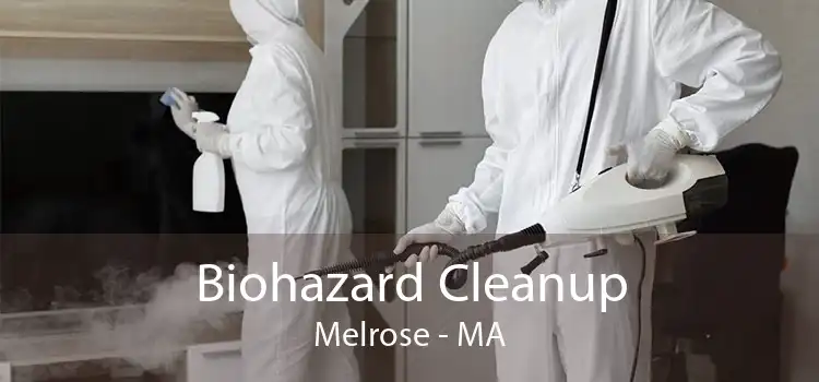 Biohazard Cleanup Melrose - MA
