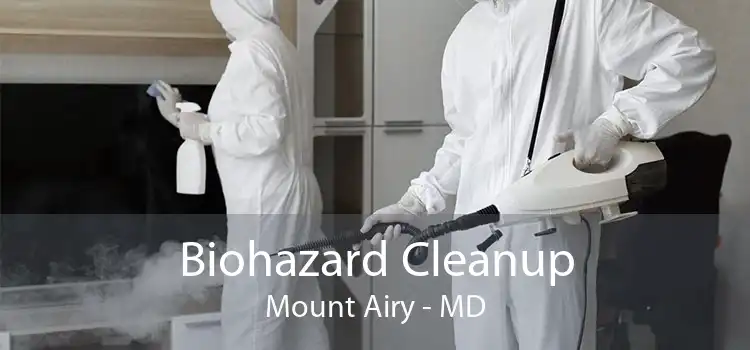 Biohazard Cleanup Mount Airy - MD