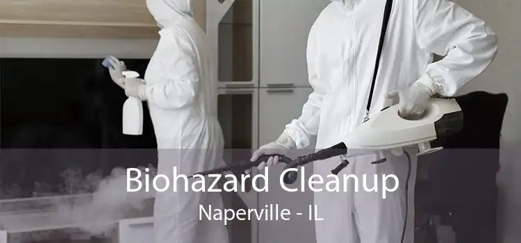 Biohazard Cleanup Naperville - IL