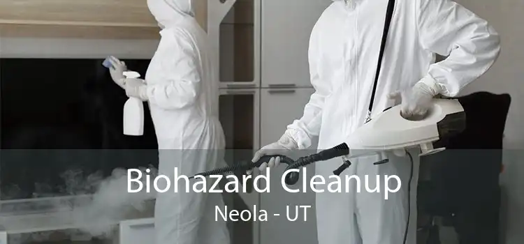 Biohazard Cleanup Neola - UT