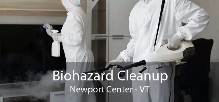Biohazard Cleanup Newport Center - VT
