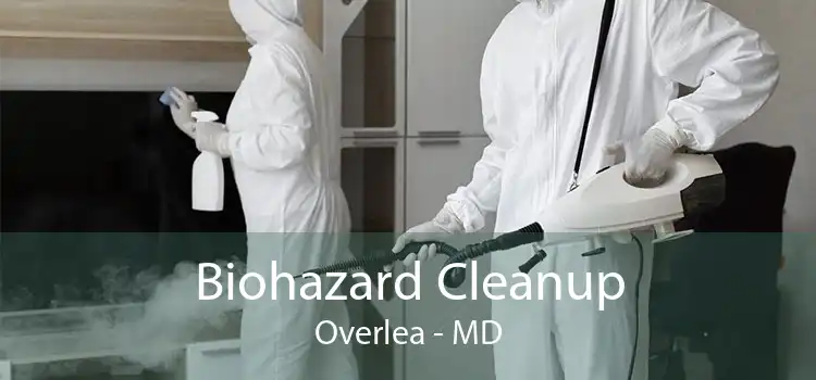 Biohazard Cleanup Overlea - MD