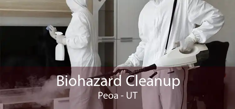 Biohazard Cleanup Peoa - UT