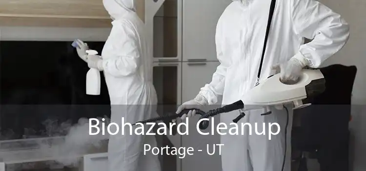 Biohazard Cleanup Portage - UT