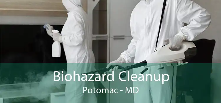 Biohazard Cleanup Potomac - MD