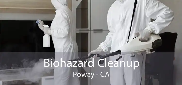 Biohazard Cleanup Poway - CA