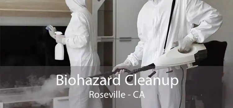 Biohazard Cleanup Roseville - CA