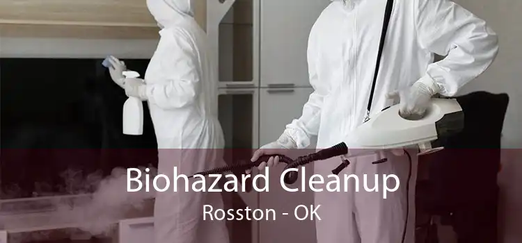 Biohazard Cleanup Rosston - OK