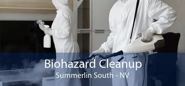 Biohazard Cleanup Summerlin South - NV