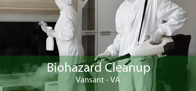 Biohazard Cleanup Vansant - VA