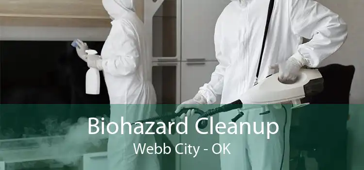 Biohazard Cleanup Webb City - OK