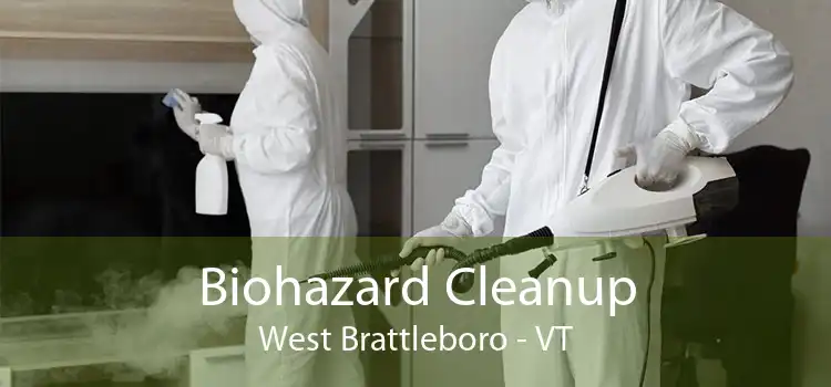 Biohazard Cleanup West Brattleboro - VT