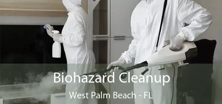  Biohazard Cleanup West Palm Beach - FL