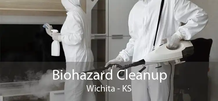 Biohazard Cleanup Wichita - KS