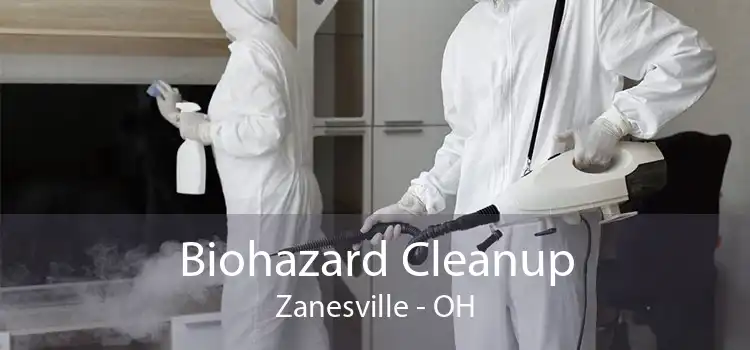 Biohazard Cleanup Zanesville - OH