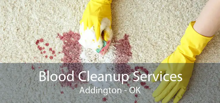 Blood Cleanup Services Addington - OK
