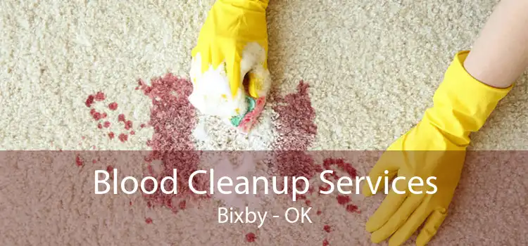 Blood Cleanup Services Bixby - OK