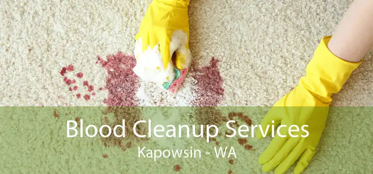 Blood Cleanup Services Kapowsin - WA